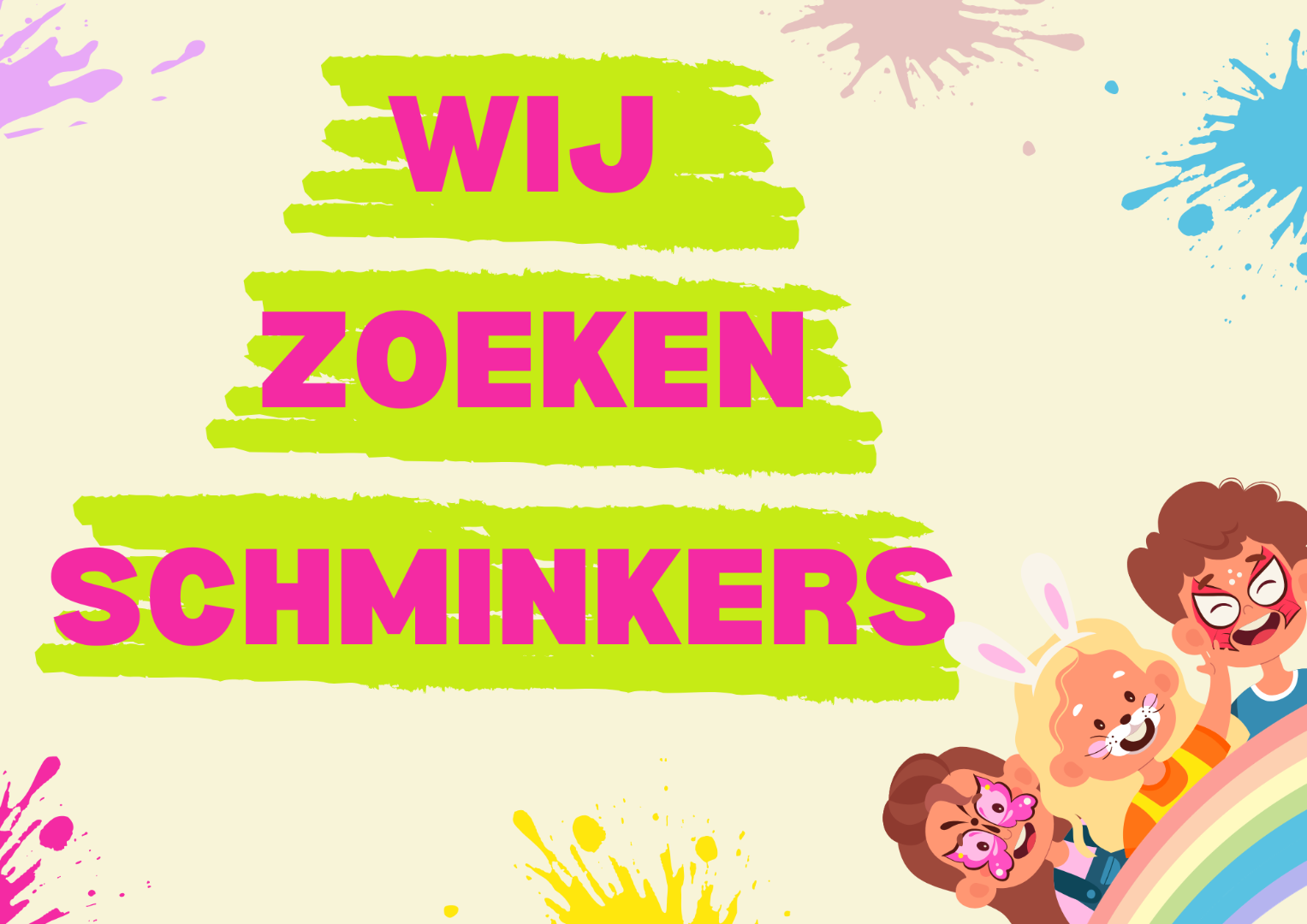 Wij zoeken schminkers